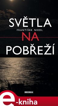 Světla na pobřeží - František Niedl