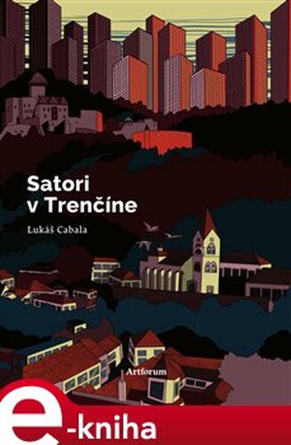 Satori v Trenčíne - Lukáš Cabala