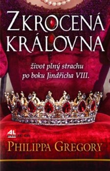 Zkrocená královna - Philippa Gregory