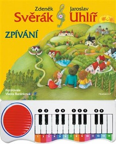 Z. Svěrák a J. Uhlíř – ZPÍVÁNÍ s piánkem - Jaroslav Uhlíř, Zdeněk Svěrák