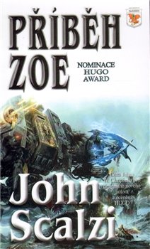 Příběh Zoe - John Scalzi