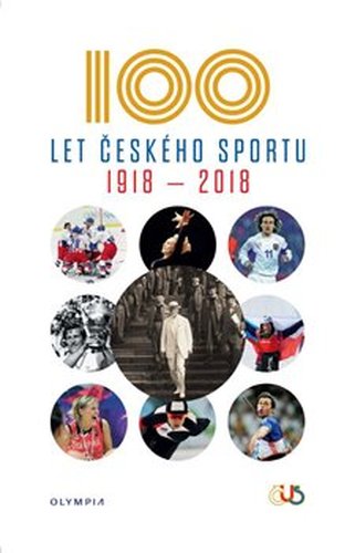 Sto let českého sportu