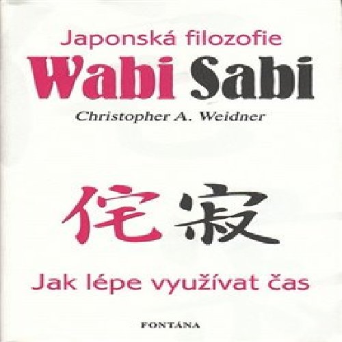 Japonská filozofie Wabi Sabi