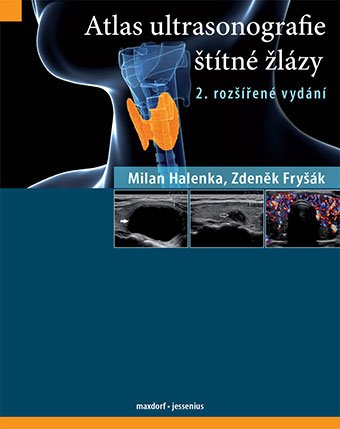 Atlas ultrasonografie štítné žlázy, 2. rozšířené vydání