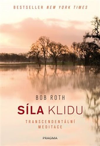 Síla klidu. Transcendentální meditace