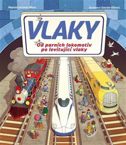 Vlaky - Lorenzo Moro