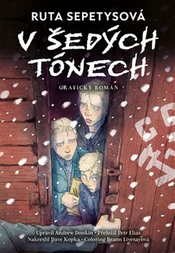 V šedých tónech - grafický román - Andrew Donkin, Ruta Sepetysová