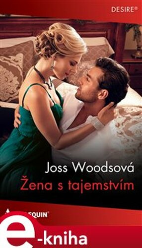 Žena s tajemstvím - Joss Woodsová