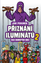 Přiznání iluminátů II.