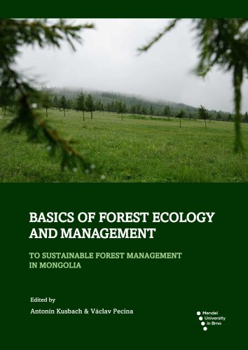 Basics of forest ecology and management: To sustainable forest management in Mongolia