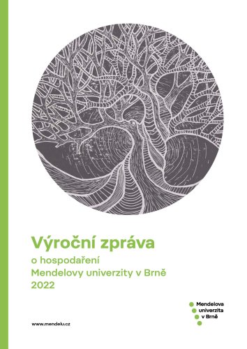 Výroční zpráva o hospodaření Mendelovy univerzity v Brně za rok 2022