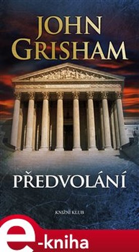 Předvolání - John Grisham