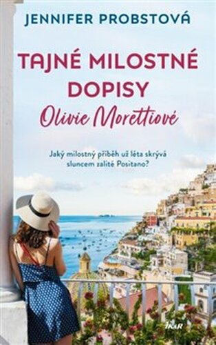 Tajné milostné dopisy Olivie Morettiové - Jennifer Probstová