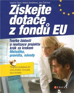 Získejte dotace z fondů EU - Helena Zemánková, Vladimír Tauer
