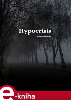 Hypocrisis - Martin Hoffmann
