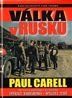 Válka v Rusku - Paul Carell