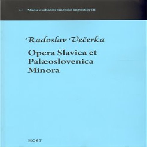Opera Slavica et Palaeoslovenica Minora