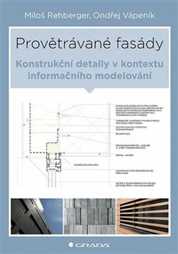 Provětrávané fasády - Ondřej Vápeník, Arthur Rehberger