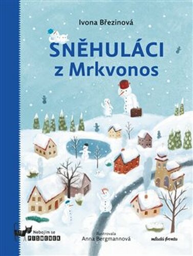 Sněhuláci z Mrkvonos - Ivona Březinová