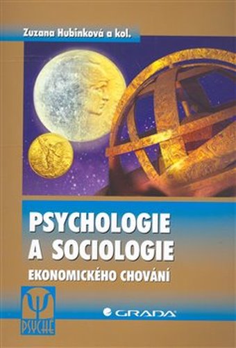Psychologie a sociologie ekonomického chování - Zuzana Hubinková