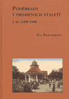 Poděbrady v proměnách staletí 2.díl (1850 - 1948) - Eva Šmilauerová