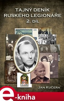Tajný deník ruského legionáře - 2.díl - Jan Kučera