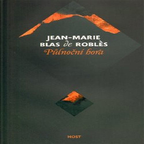 Půlnoční hora - Jean-Marie Blas de Robles
