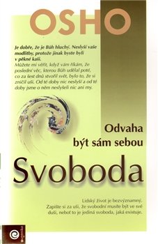 Svoboda - odvaha být sám sebou