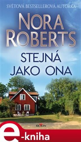 Stejná jako ona - Nora Roberts