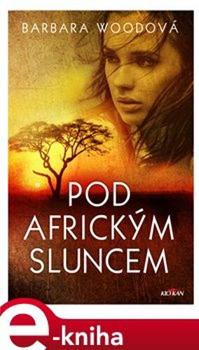 Pod africkým sluncem - Barbara Woodová