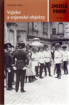 Vojsko a vojenské objekty - Zdeněk Míka