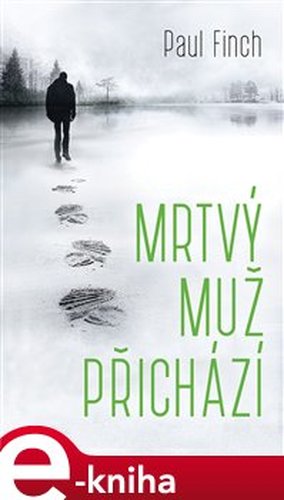 Mrtvý muž přichází - Paul Finch