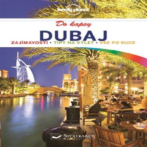 Dubaj do kapsy - Lonely Planet