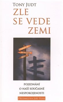 Zle se vede zemi - Tony Judt