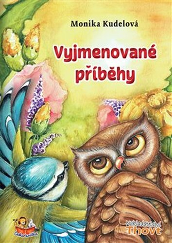 Vyjmenované příběhy - Monika Kudelová