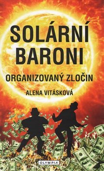 Solární baroni - Alena Vitásková