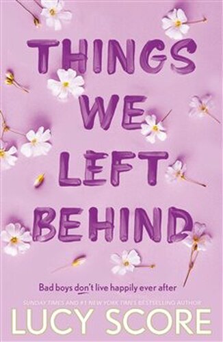 Things We Left Behind - Lucy Score