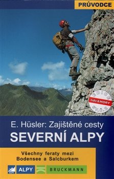 Severní Alpy - zajištěné cesty