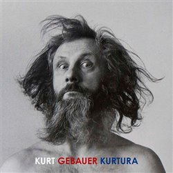 Kurt Gebauer Kurtura - Nadia Rovderová, Kurt Gebauer