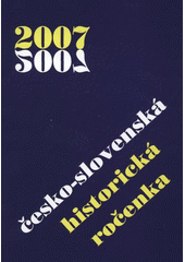 Česko-slovenská historická ročenka 2007