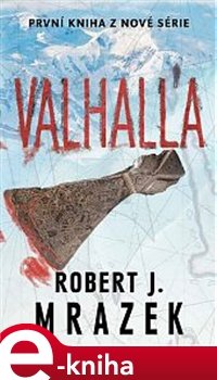 Valhalla - Robert Mrazek