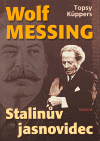 Wolf Messing: Stalinův jasnovidec - Topsy Küppers