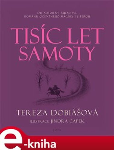 Tisíc let samoty - Tereza Dobiášová