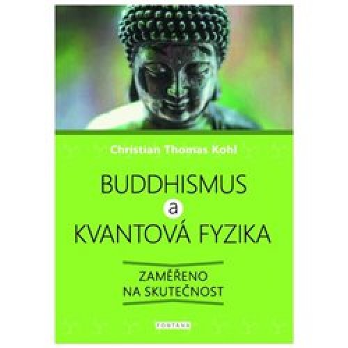 Buddhismus a kvantová fyzika