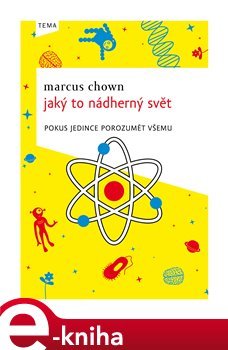 Jaký to nádherný svět - Marcus Chown