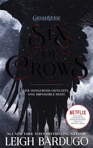 Six of Crows 1 - Leigh Bardugová