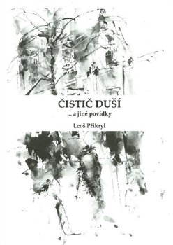 Čistič duší - Leoš Přikryl