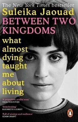 Between Two Kingdoms: A Memoir of a Life Interrupted - Suleika Jaouadová