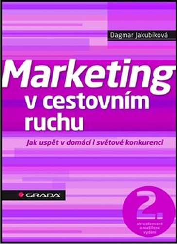 Marketing v cestovním ruchu - Dagmar Jakubíková