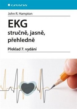EKG stručně, jasně, přehledně /nov. vyd./ - John R. Hampton